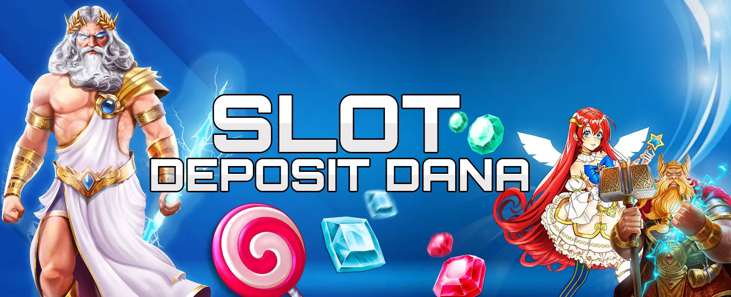 Cara Deposit Slot Lewat Dana: Panduan Lengkap untuk Pemain Slot Online